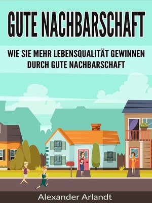 cover image of Gute Nachbarschaft